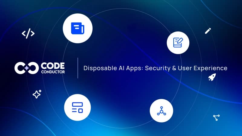 How Disposable AI Apps Maintain Security & User Experience?