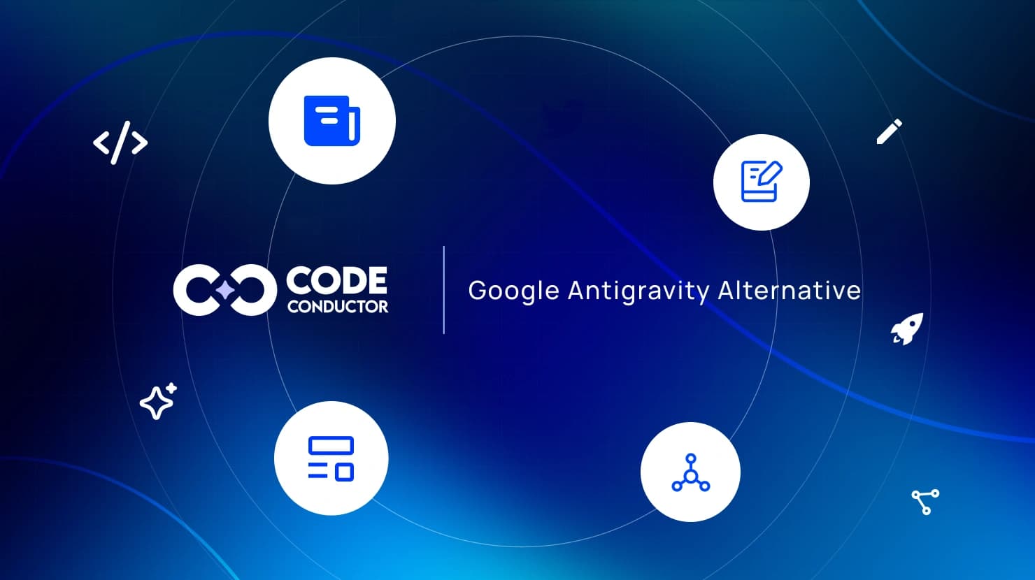 Best Google Antigravity Alternative for AI App Development – CodeConductor