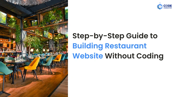 Step-by-Step Guide to Building Restaurant Website Without Coding - CodeConductor